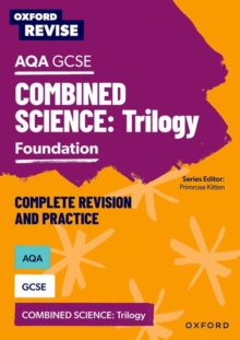 Image for Oxford Revise: AQA GCSE Combined Science Triology Foundation Complete Revision and Practice
