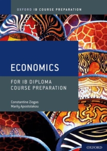 Image for Oxford IB Diploma Programme: IB Course Preparation Economics Student Book