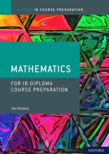 Image for Oxford IB Diploma Programme: IB Course Preparation Mathematics Student Book