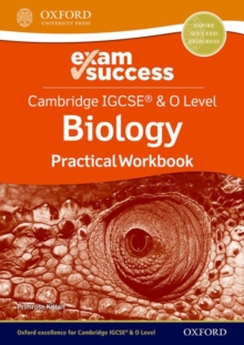 Image for Cambridge IGCSE® & O Level Biology: Exam Success Practical Workbook