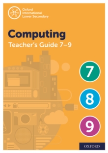 Image for Oxford international lower secondary computingLevels 7-9,: Teacher guide
