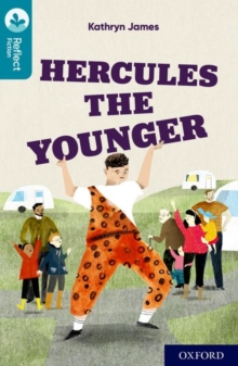 Image for Oxford Reading Tree TreeTops Reflect: Oxford Reading Level 9: Hercules the Younger