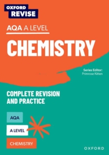 Image for Oxford Revise: AQA A Level Chemistry Complete Revision and Practice