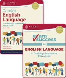 Image for Complete English Language for Cambridge International AS & A Level: Student Book & Exam Success Guide Pack