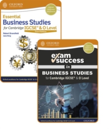 Image for Essential Business Studies for Cambridge IGCSE (R) & O Level: Student Book & Exam Success Guide Pack