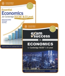 Image for Essential Economics for Cambridge IGCSE (R) and O Level: Student Book & Exam Success Guide Pack