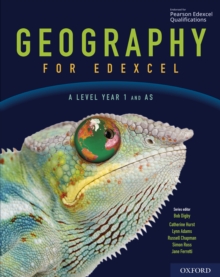 Geography for Edexcel A Level Year 1 and AS - Digby, Bob