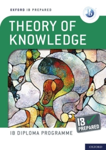 Image for Oxford IB Diploma Programme: IB Prepared: Theory of Knowledge