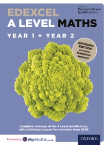 Image for Edexcel A Level Maths: Year 1 and 2: Bridging Edition