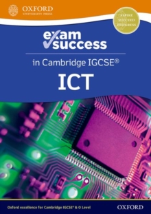 Image for Cambridge IGCSE ICT: Exam Success Guide (Third Edition)