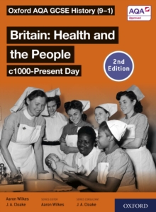 Image for Oxford AQA GCSE History (9-1): Britain: Health and the People c1000-Present Day Student Book Second Edition ebook