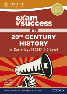 Image for Exam Success in 20th Century History for Cambridge IGCSE & O Level