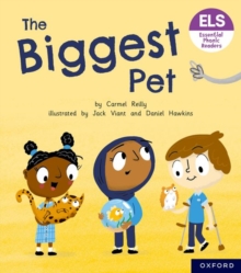 Image for Essential Letters and Sounds: Essential Phonic Readers: Oxford Reading Level 6: The Biggest Pet