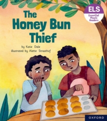 Image for Essential Letters and Sounds: Essential Phonic Readers: Oxford Reading Level 6: The Honey Bun Thief