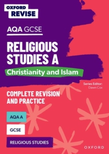 Image for Oxford Revise: AQA GCSE Religious Studies A: Christianity and Islam