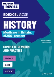 Image for Oxford Revise: GCSE Edexcel History: Medicine in Britain, c1250-present