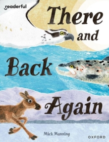 Image for Readerful Books for Sharing: Year 4/Primary 5: There and Back Again