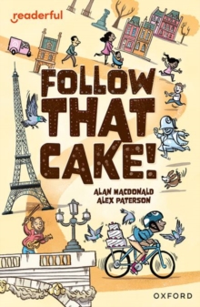 Image for Readerful Independent Library: Oxford Reading Level 7: Follow that Cake!