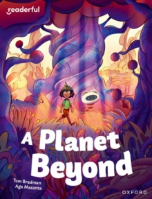 Readerful Independent Library: Oxford Reading Level 11: A Planet Beyond