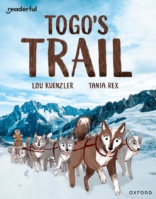Image for Readerful Independent Library: Oxford Reading Level 12: Togo's Trail