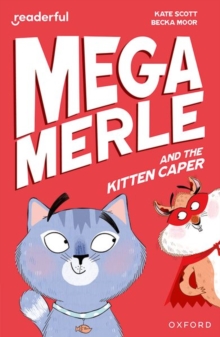 Image for Readerful Independent Library: Oxford Reading Level 12: Mega Merle and the Kitten Caper