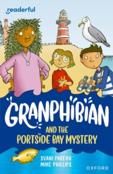 Image for Readerful Independent Library: Oxford Reading Level 13: Granphibian and the Portside Bay Mystery