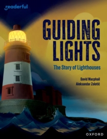 Image for Readerful Independent Library: Oxford Reading Level 15: Guiding Lights: The Story of Lighthouses