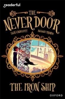 Image for Readerful Independent Library: Oxford Reading Level 20: The Never Door A· The Iron Ship