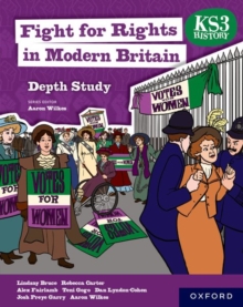 Image for KS3 History Depth Study: Fight for Rights in Modern Britain Student Book