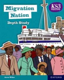 Image for KS3 History Depth Study: Migration Nation Student Book Second Edition