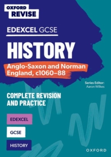 Image for Oxford Revise: GCSE Edexcel History: Anglo-Saxon and Norman England, c1060-88