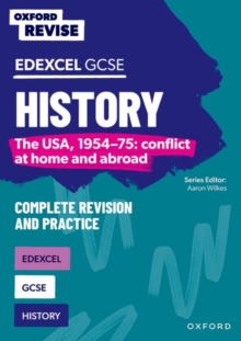 Image for Oxford Revise: Edexcel GCSE History: The USA, 1954-75: conflict at home and abroad Complete Revision and Practice