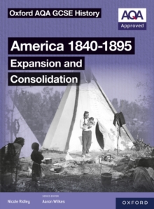 Image for Oxford AQA GCSE History (9-1): America 1840-1895: Expansion and Consolidation eBook
