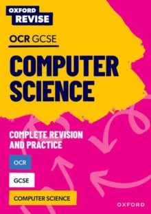 Image for Oxford Revise: OCR GCSE Computer Science Complete Revision and Practice