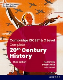 Image for Cambridge IGCSE & O Level Complete 20th Century History: Student Book Third Edition