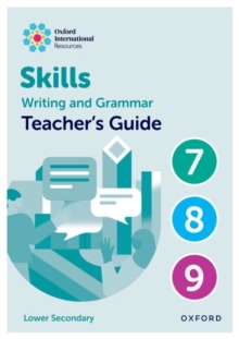 Image for Oxford International Resources: Writing and Grammar Skills: Teacher Book Lower Secondary