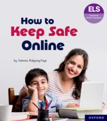 Image for Essential Letters and Sounds: Essential Phonic Readers: Oxford Reading Level 6: How to Keep Safe Online