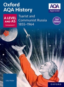 Image for Oxford AQA History for A Level: Tsarist and Communist Russia 1855-1964 Student Book Second Edition
