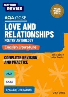 Oxford Revise: AQA GCSE English Literature: Love and Relationships Poetry Anthology - Elsdon, Graham