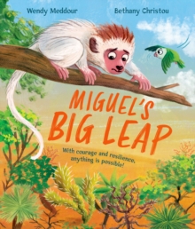 Miguel's Big Leap - Meddour, Wendy
