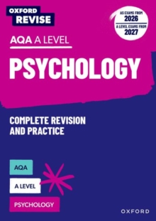 Oxford Revise: AQA A Level Psychology Complete Revision and Practice (AS exams from 2026; A Level exams from 2027) - McLaughlin, Adelaide