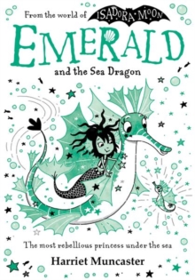 Emerald and the Sea Dragon - Muncaster, Harriet