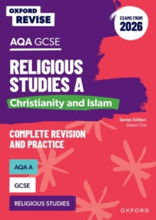 Oxford Revise: AQA GCSE Religious Studies A: Christianity and Islam (Exams from 2026) - Cox, Dawn