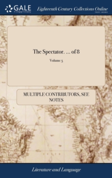 Image for THE SPECTATOR. ... OF 8; VOLUME 5