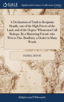 Image for A DECLARATION OF TRUTH TO BENJAMIN HOADL