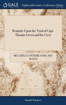 Image for REMARKS UPON THE TRYAL OF CAPT. THOMAS G