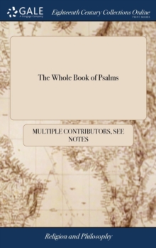 Image for THE WHOLE BOOK OF PSALMS: COLLECTED INTO