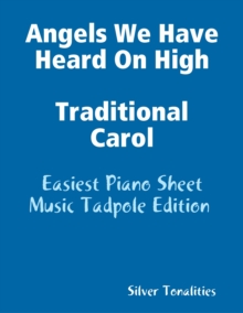 Image for Angels We Have Heard On High Traditional Carol - Easiest Piano Sheet Music Tadpole Edition