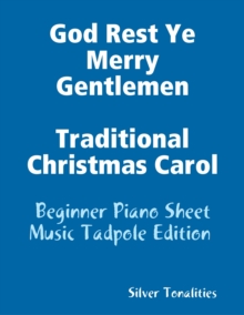 Image for God Rest Ye Merry Gentlemen Traditional Christmas Carol - Beginner Piano Sheet Music Tadpole Edition