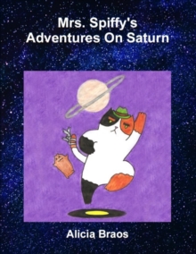 Image for Mrs. Spiffy's Adventures On Saturn